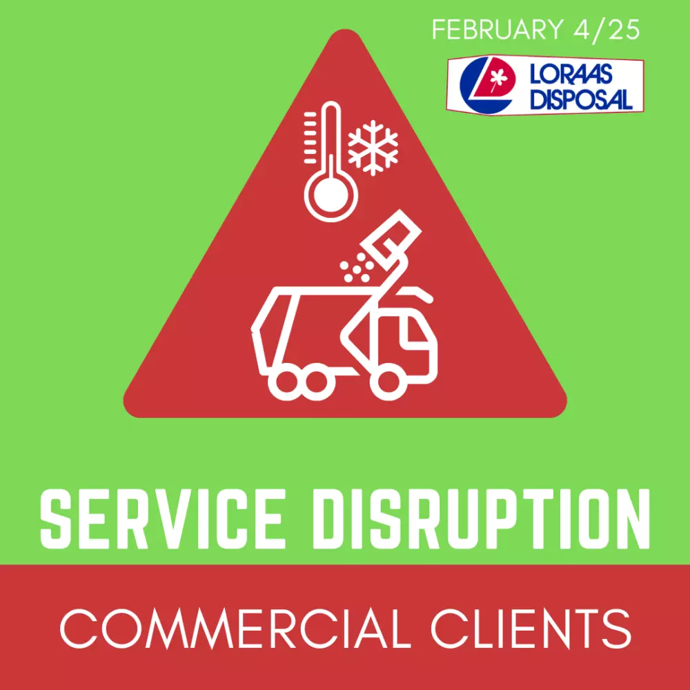 Loraas commercial garbage service rescheduled due to cold